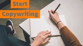 How To Start Copywriting With No Experience - Copywriting For Beginners