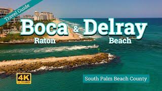 Boca Raton & Delray Bch - South Palm Beach County Florida