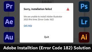 Adobe Installtion Error Code 182 Solution | Adobe Creative Cloud