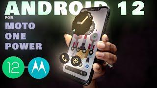 ANDROID 12 FOR MOTO ONE POWER | 2018 phone looks like 2021 phone  | Smoothest OS ever Build