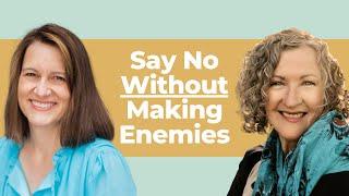 How to Say No At Work Without Making Enemies with Sandy Reynolds | E18