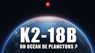 A-t-on découvert la VIE EXTRATERRESTRE en 2023 ? La PLANÈTE K2-18B et ses mystères !