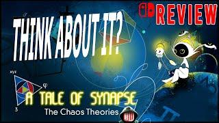 A Tale of Synapse: The Chaos Theories Review Nintendo Switch