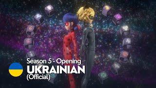 MIRACULOUS | SEASON 5 - Opening (Ukrainian - OFFICIAL)