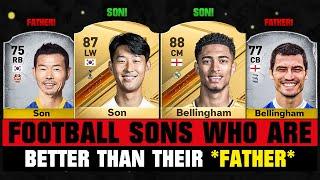 Footballers Who Are BETTER Than Their Fathers! ‍‍ ft. Bellingham, Son, Haaland… etc