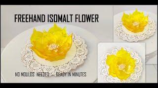 FREEHAND ISOMALT FLOWER/ NO MOULDS/ TUTORIAL