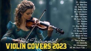 Top 20 Violin Covers of Popular Songs 2023  Best Instrumental Music For Work, Study, Sleep