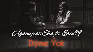 Agamyrat Sha ft. Era89 - Diyme Yok (Official Music Video)