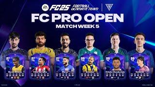 FC Pro | Open 25 Match Week 5 - Group A