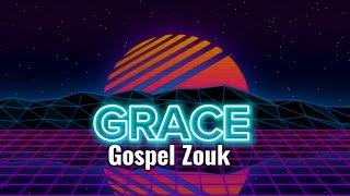 Gospel Zouk Beat Instrumental "Grace"