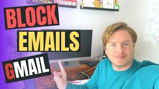 How to Block Emails on Gmail 2020