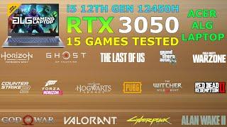 Acer ALG : RTX 3050 6GB + i5 12th Gen 12450H - Test in 15 Games