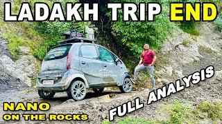 Nano Ke Best 9 Days | Ladakh Trip Ends | Full Analysis Of The Tour #tatanano