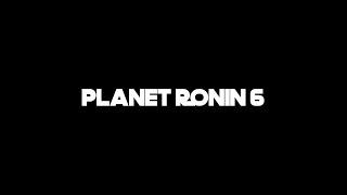 Planet Ronin 6 ( SCI - FI )