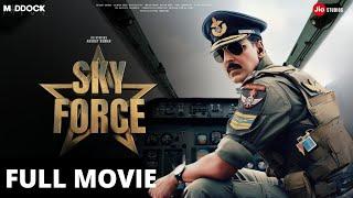 Sky Force 2024 Full Movie | Akshay Kumar Blockbuster Full Action Movie Sky Force | Akshay Kumar