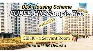 DDA Housing Scheme 2023 # Super HIG Sample Flat #19B Dwarka #realestate #RKK-Vlogs