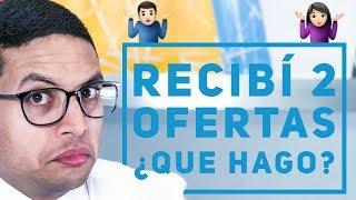 Tengo 2 Ofertas  - Episodio 106 | CONSIGUE TU TRABAJO