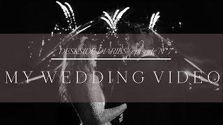 My Wedding Video | Episode No. 7