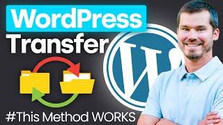 WordPress Transfers? - MY Preferred Method That WORKS Consistently Without Errors!