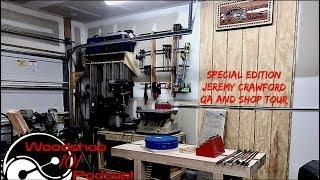 Woodshop 101 #145: Jeremy's Shop Tour and Q&A