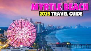 Myrtle Beach, South Carolina: The ULTIMATE Travel Guide & MUST-KNOW Tips!