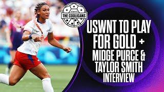 USWNT to play for gold vs. Brazil, men’s Olympic final preview, Midge Purce & Taylor Smith in-studio