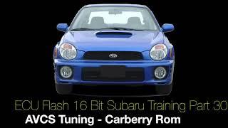 Ecu Flash 16 Bit Subaru Training Part 30: AVCS Tuning Carberry Rom | Evans Performance Academy