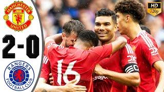 Manchester United vs Rangers 2-0 Highlights & All Goals | Club Friendlies 2024 HD