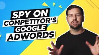 Spy On Competitors Google AdWords