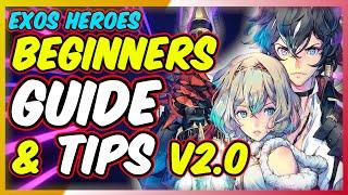 New Beginners Tips & Guide V2.0 | Exos Heroes