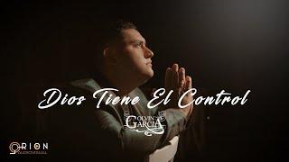 Olvin Garcia - Dios tiene el Control (Video Oficial) Música Cristiana