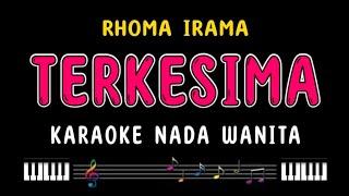 TERKESIMA - Karaoke Nada Wanita [ RHOMA IRAMA ]