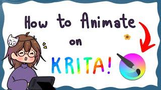 HOW TO ANIMATE ON KRITA ||| TUTORIAL (kinda...)