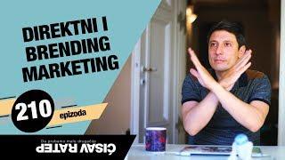 Direktni i brending marketing - 210. Epizoda