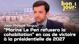 "Marine Le Pen refusera la cohabitation" en cas de victoire à l'élection présidentielle de 2027