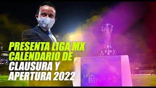 Presenta Liga MX calendario de Clausura y Apertura 2022