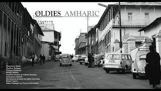 Best Ethiopian Amharic Oldis Tizita and Others Collection 2