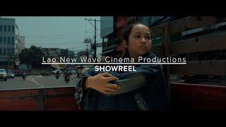 SHOWREEL-Lao New Wave Cinema Productions