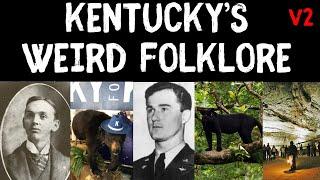 Exploring Kentucky's Weird Folkore (Volume 2): Myths and Legends of the United States