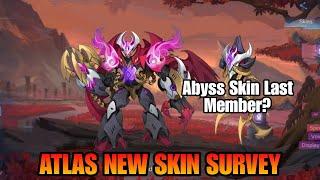Atlas New Skin | Possible Last Abyss Skin Member |  MLBB