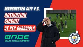 Manchester City F.C. - Activation Circuit by Pep Guardiola