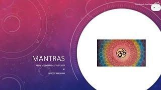 Mantras मंत्र  (Power Of Words) Vedic Wisdom