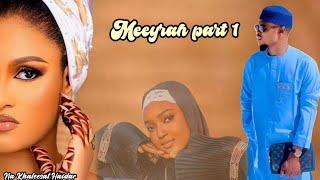 Meeyrah part 1