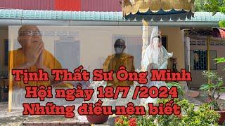 Tịnh thất sư ông Minh Hội những câu chuyện mới nhất hôm nay khi em đến thăm lại Tịnh Thất