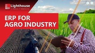 Best ERP Software for Agro Industry |Lighthouse Agro ERP | Lighthouse ERP