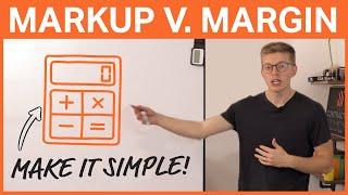 Contractor Markup V. Margin Simply Explained | + FREE CALCULATOR