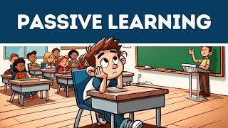 Passive Learning (Explained for Beginners in 3 Minutes)