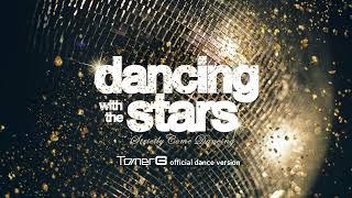 TOMER G - Dancing With The Stars (Official Dance Version) | Theme