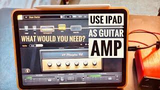 Ipad Air 4/ Ipad Pro as Guitar Amp or Pedal Simulator 