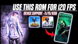 Top 3 Best Custom Roms For 120 FPS in BGMI  • For Poco F1, POCO F5, Redmi K50i